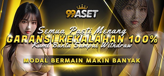 99ASET - Dapatkan garansi kekalahan jika situs 99ASET terbukti kalah walau sudah menggunakan RTP 99ASET